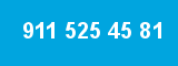 911 525 45 81
